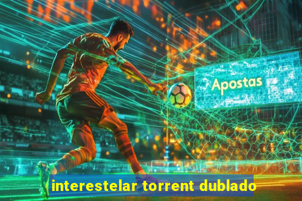 interestelar torrent dublado